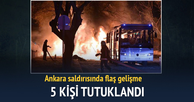 Ankara’daki saldırıda 5 tutuklama