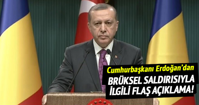Cumhurbaşkanı Erdoğan’dan Brüksel’deki saldırıyla ilgili flaş açıklama!