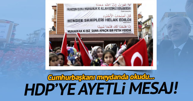 Cumhurbaşkanı’ndan HDP’ye ayetli mesaj!