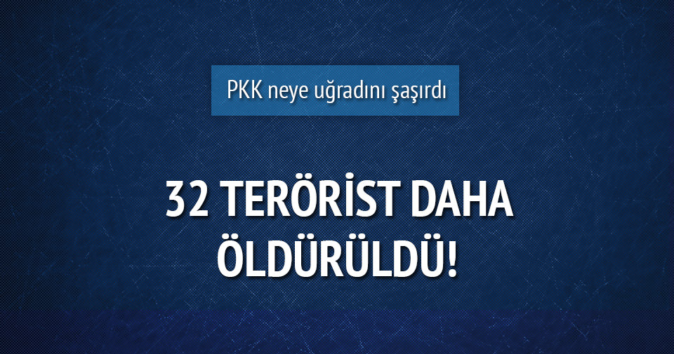 TSK: 3 ilde 32 terörist öldürüldü