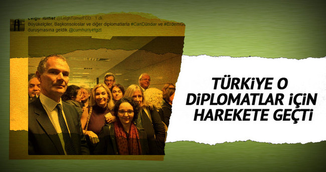 Türkiye o diplomatlar için harekete geçti