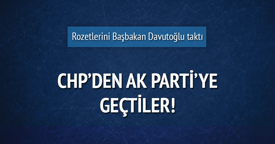 CHP’den ihraç edilen başkanlar Ak Parti’ye geçti