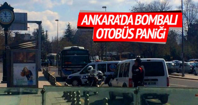 Ankara’da bombalı otobüs paniği