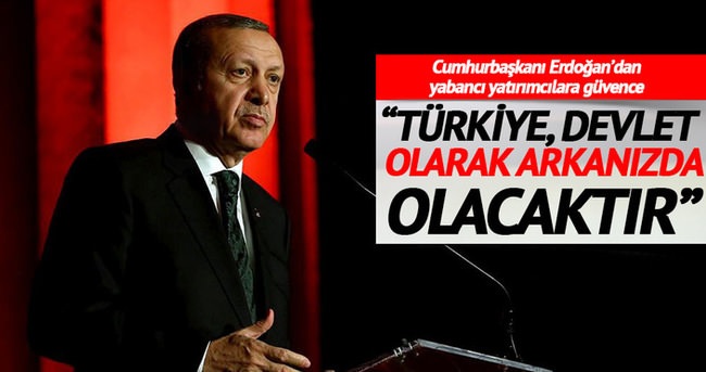 Türkiye devlet olarak arkanızda olacaktır