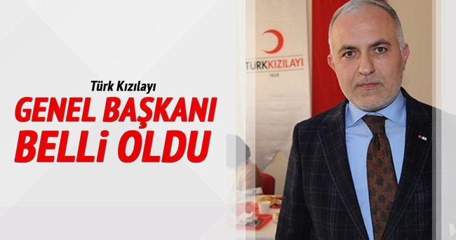 Türk Kızılayı Genel Başkanı belli oldu