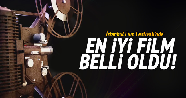 İstanbul Film Festivali’nde en iyi film belli oldu