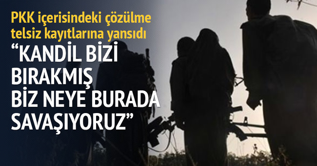 PKK içerisindeki çözülme telsiz kayıtlarına yansıdı