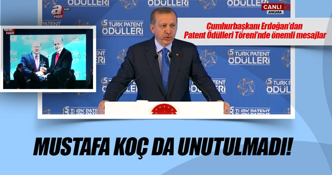 Cumhurbaşkanı Erdoğan patent ödülleri töreninde gündemi değerlendirdi