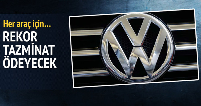 Volkswagen rekor tazminat ödeyecek