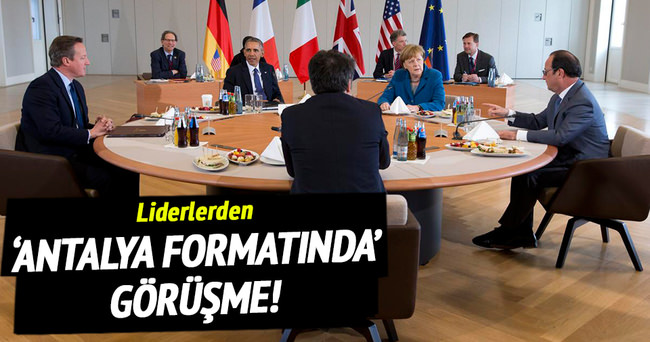 Liderlerden ’Antalya formatında’ görüşme