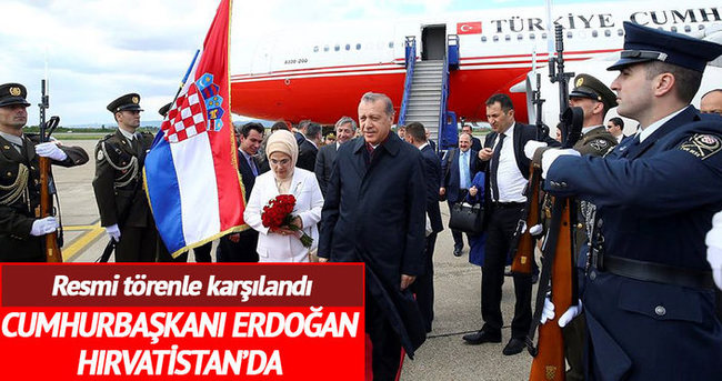 Cumhurbaşkanı Erdoğan, Hırvatistan’da