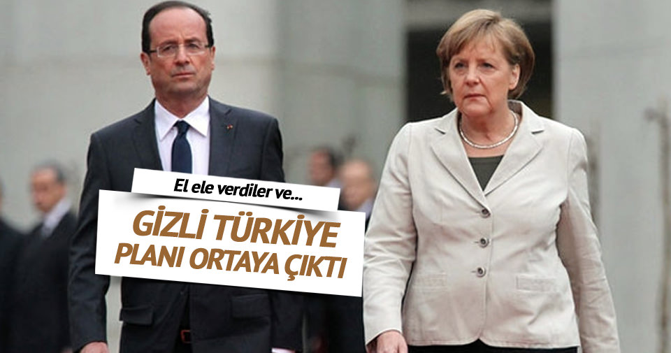 Almanya ve Fransa’nın Türkiye planı