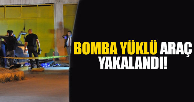İzmir’de bomba yüklü araç yakalandı!