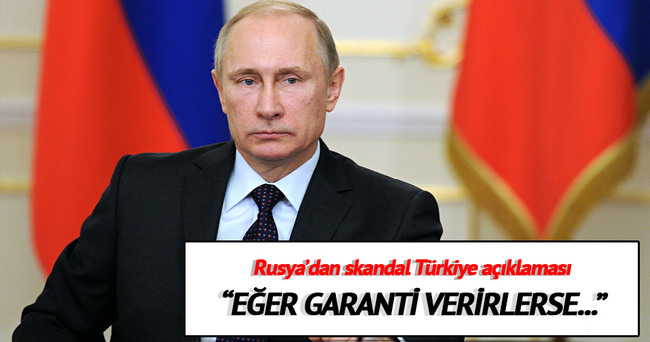 Rusya’dan Türkiye’ye şart!