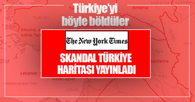 New York Times Türkiye’yi bölen haritayı yayınladı