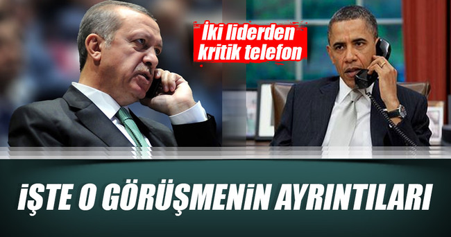 Erdoğan ve Obama terörü konuştu