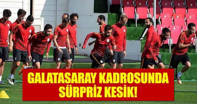 Galatasaray kadrosunda sürpriz kesik!
