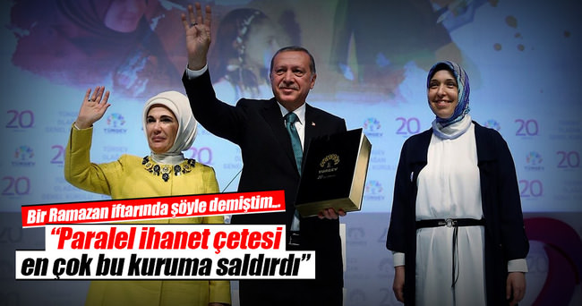 Erdoğan: Paralel çete en çok TÜRGEV ile uğraştı