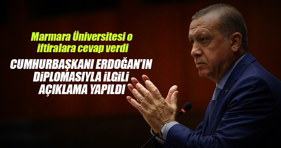 Marmara Üniversitesi’nden Erdoğan açıklaması