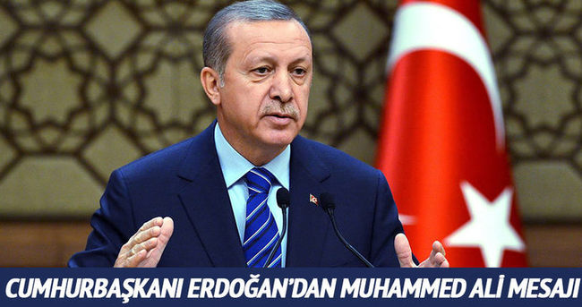Cumhurbaşkanı Erdoğan’dan Muhammed Ali mesajı
