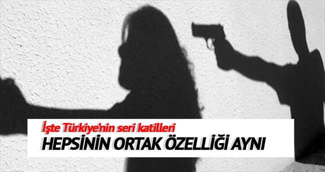 İşte Türkiye’nin seri katilleri