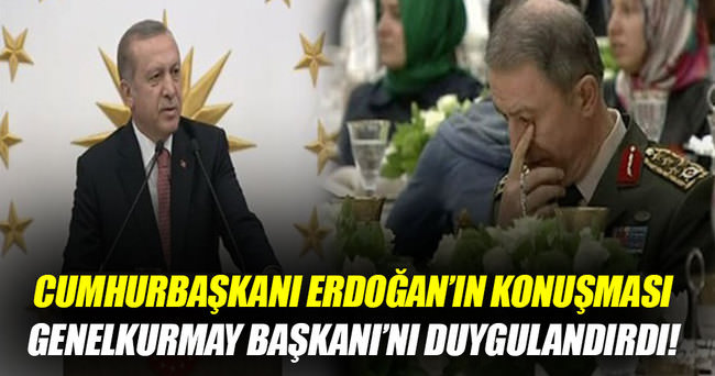 Erdoğan’ın o sözleri Hulusi Akar’ı duygulandırdı