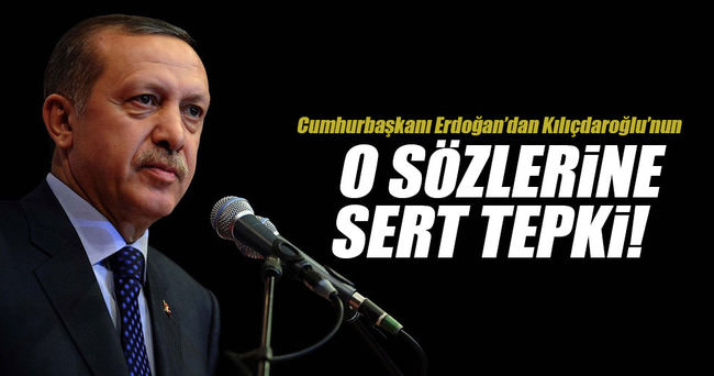 Erdoğan’dan Kılıçdaroğlu’na sert tepki!