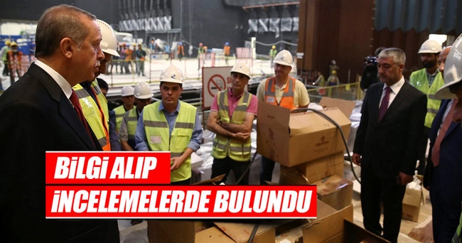 Erdoğan Kongre Merkezi inşaatında incelemelerde bulundu