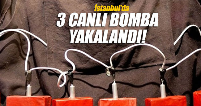 İstanbul’da 3 DAEŞ’li intihar yeleğiyle yakalandı