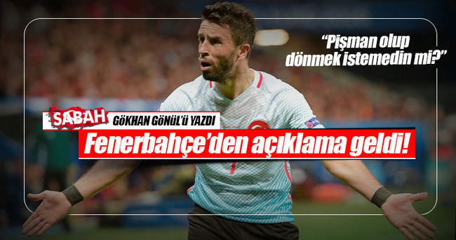 Fenerbahçe’den yeni Gökhan Gönül açıklaması