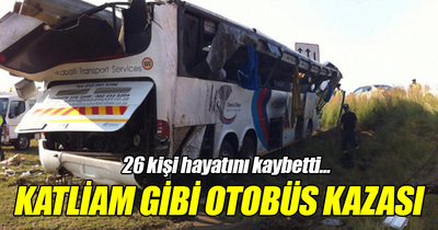 Katliam gibi otobüs kazası: 26 ölü