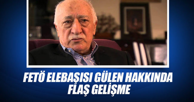 Fethullah Gülen için Adalet Bakanlığı’na yazı gönderildi