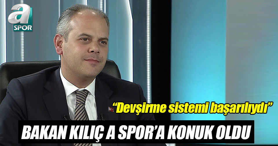 Akif Çağatay Kılıç: Devşirme sistemi başarılıydı