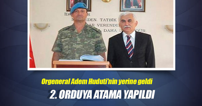 İsmail Metin Temel, 2. Ordu’nun başına atandı