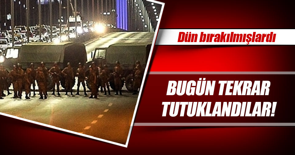 Boğaziçi Köprüsü’ndeki 22 er tekrar tutuklandı