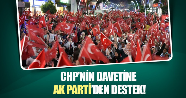 CHP’nin davetine AK Parti’den destek