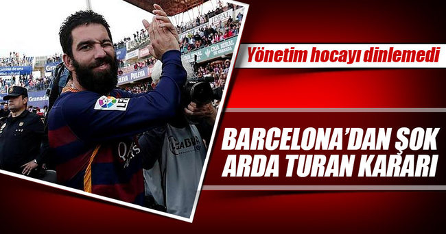 Barcelona, Arda Turan’ı satacak