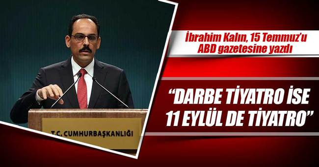 İbrahim Kalın, 15 Temmuz’u New York Times’a yazdı