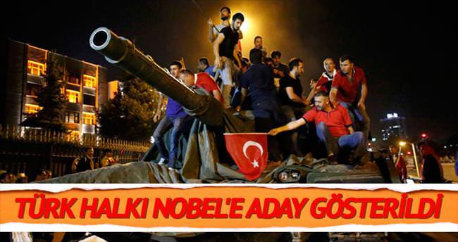 Türk halkı Nobel Barış Ödülü’ne aday