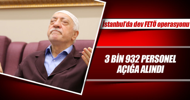 İstanbul’da 3 bin 932 MEB personeli açığa alındı