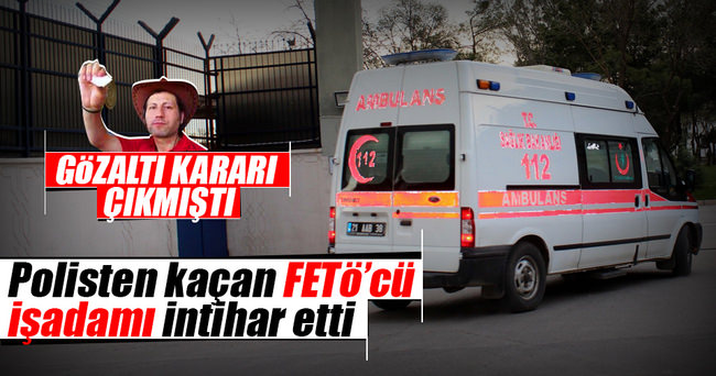 FETÖ’cü işadamı 4. kattan atlayıp intihar etti