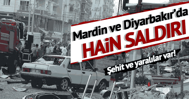 Mardin ve Diyarbakır’da  hain saldırı