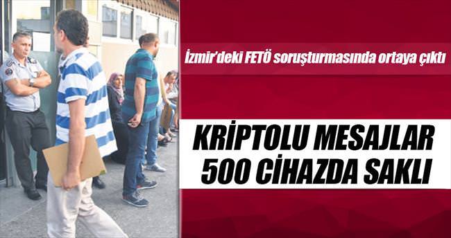 Kriptolu mesajlar 500 cihazda saklı