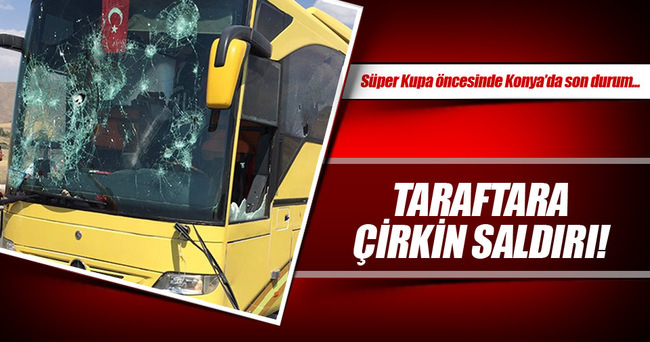 Konya’da çirkin olay! Beşiktaş taraftarlarına saldırı