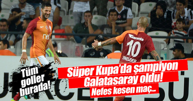 Süper Kupa Galatasaray’ın!