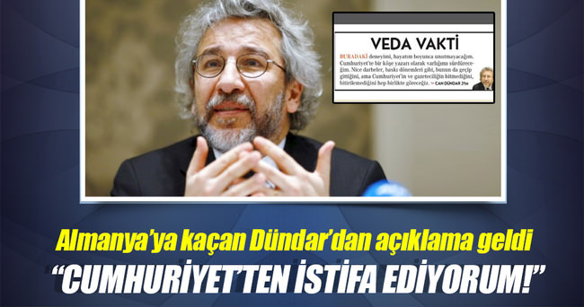 Can Dündar Cumhuriyet gazetesinden istifa etti