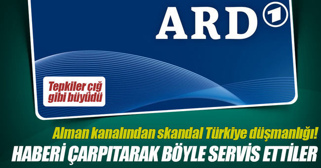 ARD, Türkiye’yi karalamak için soru önergesine verilen cevabı çarpıttı.