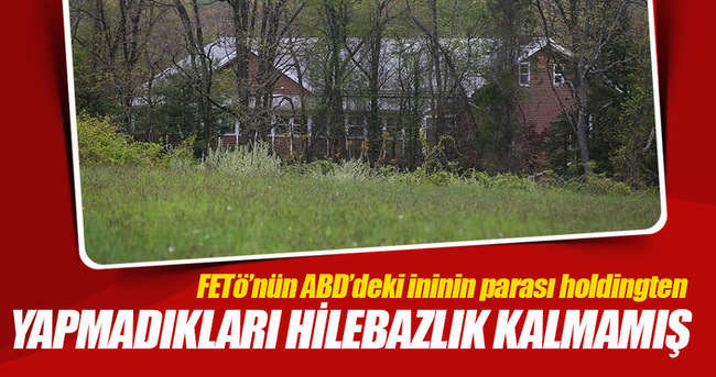 ABD’deki FETÖ çiftliğinin parası Türkiye’den gitmiş