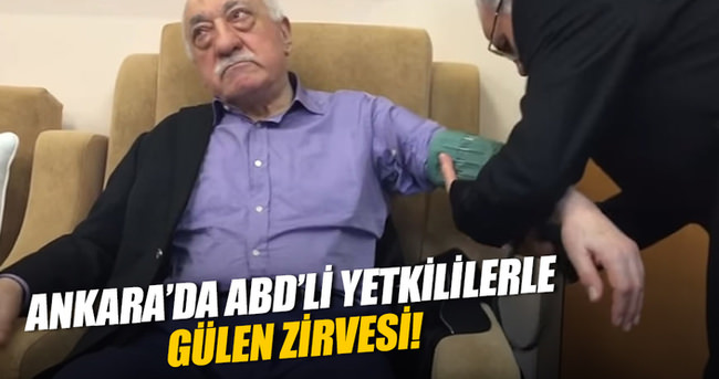 Ankara’da Gülen zirvesi