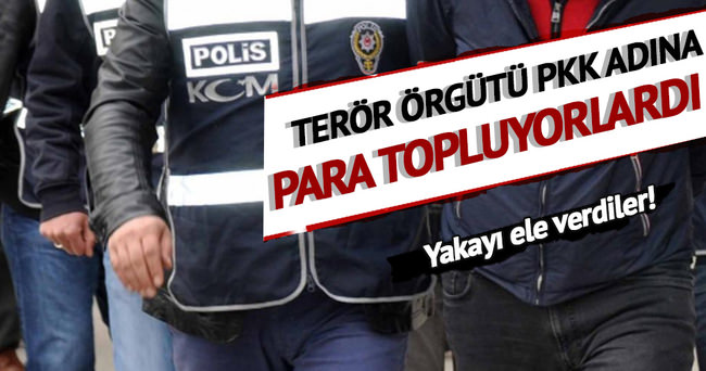 PKK’ya para toplayan 14 örgütçü tutuklandı